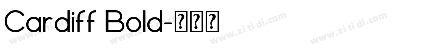 Cardiff Bold字体转换